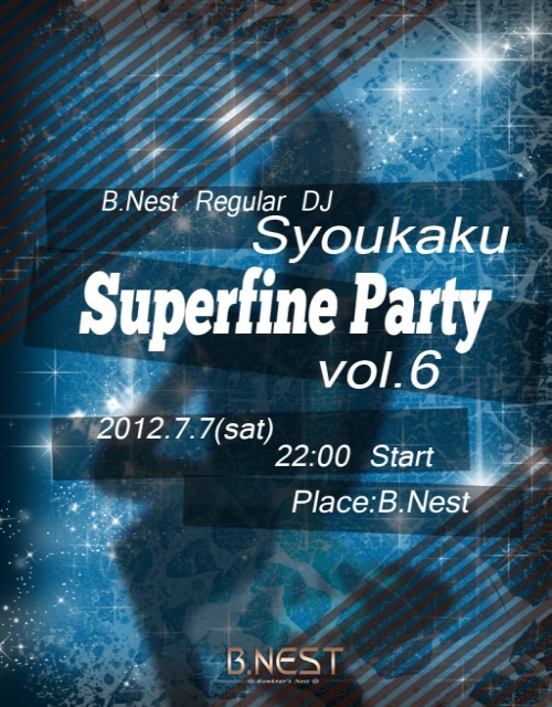 [B.NEST]7/7DJ翔鶴定例スピン