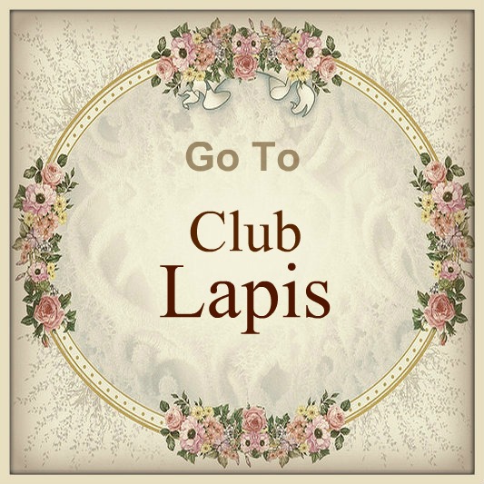 Go To ♥Club Lapis♥