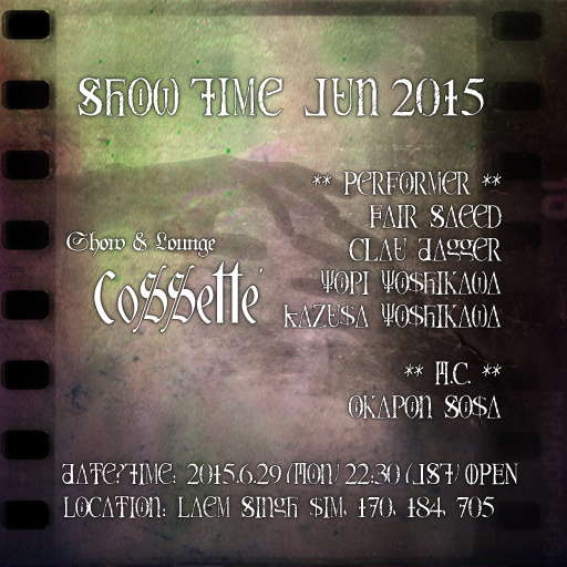 cossetteショータイム　今夜22時30分開店です。
