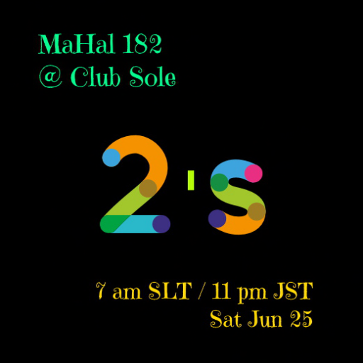 今夜23時～ MaHal 182 - 2s@club sole