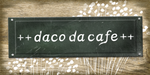++daco da cafe++