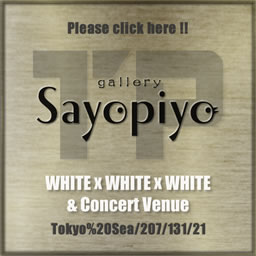 Art gallery Sayopiyo WHITE x WHITE x WHITE