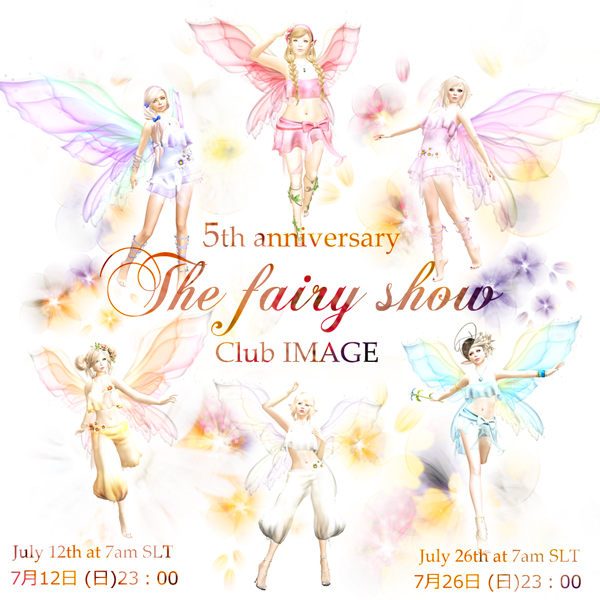 IMAGE５周年　”The fairy show”