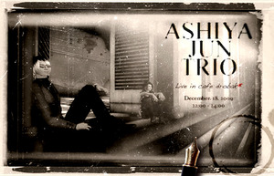 Ashiya Jun Trio Xmas Live