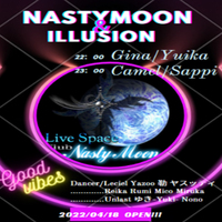 Illusion ＋ Club NASTY MOON 合同企画イベント