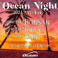 OCEAN NIGHT Sep.