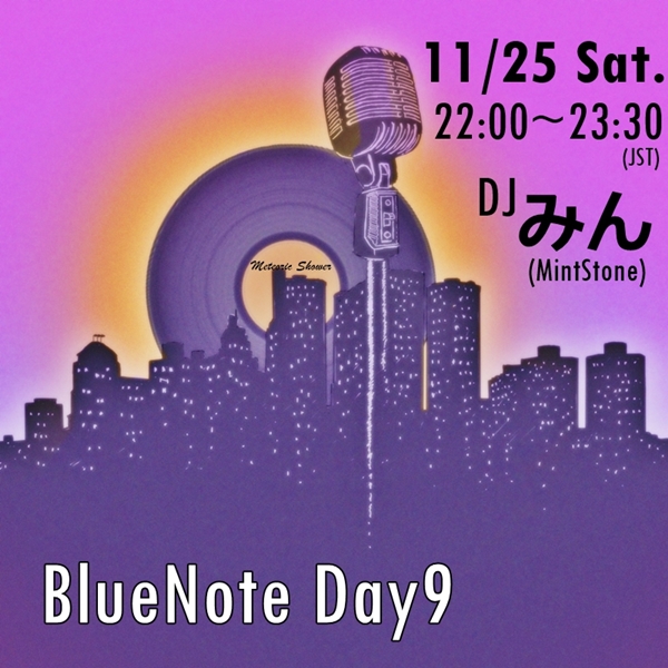 ♡BlueNote Day Soul House DanceParty♡ ♡BlueNote Day Soul House DanceParty♡