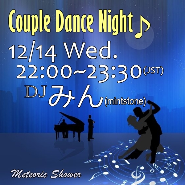22:00~ Couple Dance Night ♪ DJ:みん 22:00~ Couple Dance Night ♪ DJ:みん