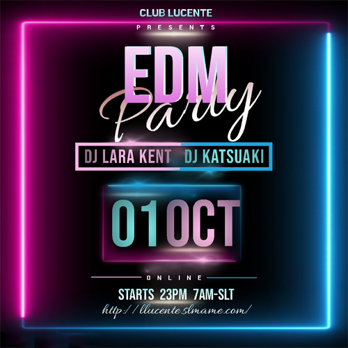 ルシェンテ★EDM Party ♪ DJ Lara Kent & DJ Katsuaki
