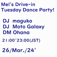 2024.03.26 Mel's Drive-in Tuesday Dance Party!