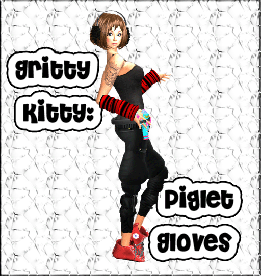 Gritty Kitty: Piglet Gloves