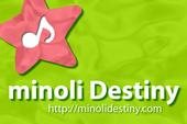 ★minoli　Destiny★