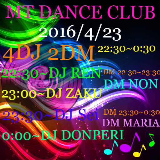 4/23 MT DANCE CLUB 4DJ EVENT