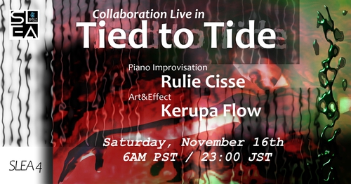 Tied to Tide Kerupa & Rulie @SLEA4 Tied to Tide Kerupa & Rulie @SLEA4