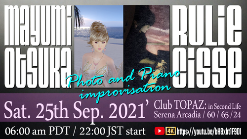 Piano & Photo Collaboration Live in: Club TOPAZ Piano & Photo Collaboration Live in: Club TOPAZ