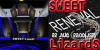 SWEET LizardS　オープニングイベント