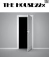 THE HOUSE22x今夜もゴッチャ混ぜNIGHT!!!