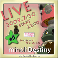 ★minoli Destiny　LIVE★