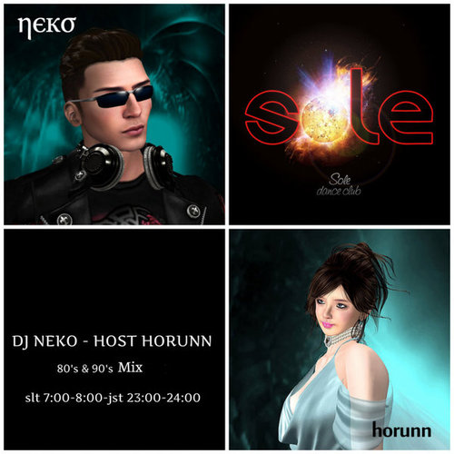 Sole Live DJ Neko / Host Horunn Sole Live DJ Neko / Host Horunn