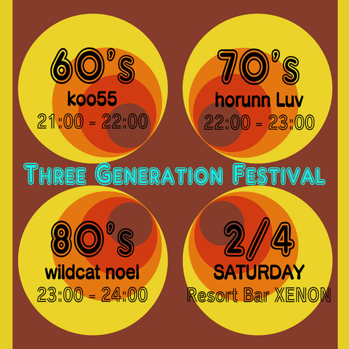 Three Generation Festival Three Generation Festival