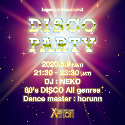 RESORT BAR XENON DISCO PARTY 20200509 RESORT BAR XENON DISCO PARTY 20200509