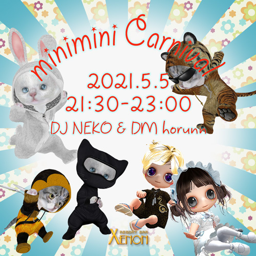 本日21:30よりminimini Carnival開催 本日21:30よりminimini Carnival開催