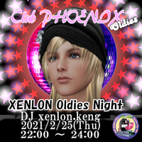 CLUB PHOENIX Oldies 　XENLON Oldies Night