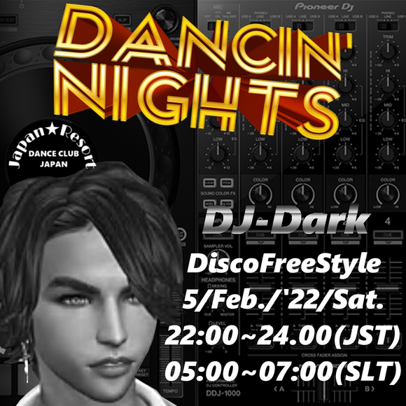 Japan*Resort DJ-Dark Dancin Nights 02/05