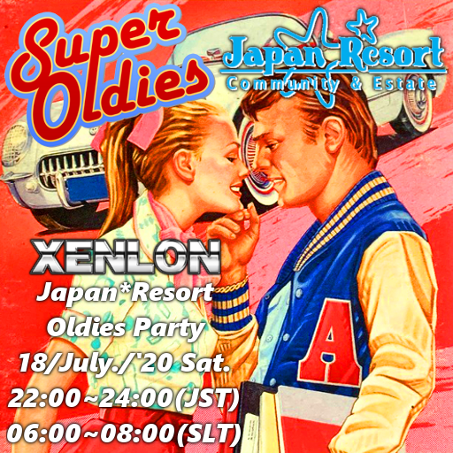 Japan*Resort Oldies Party DJ-XENLON 07/18