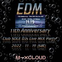 2022 - 11 - 19 ( sat) - SOLE 11th Anniversary Live Partymix