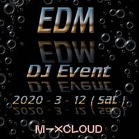 2022 - 3 - 12 ( sat) - DJ EventのSetです♬ 2022/03/15 22:17:15