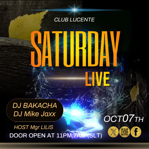 ルシェンテ★SATURDAY LIVE ♪ DJ BAKACHA & DJ Mike Jaxx