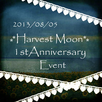 1st Anniversary event* 2013/08/05 19:47:29