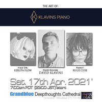 The Art of Klavins Piano @ Grandblue 2021/04/14 22:58:05