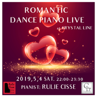 Crystal Line Romantic Dance Piano Live OP.4 2019/05/03 21:12:08