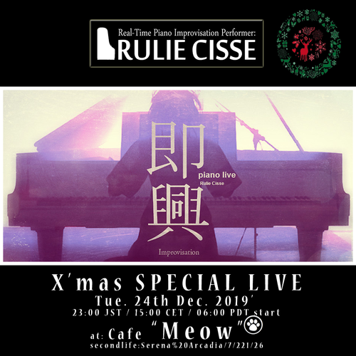 RULIE CISSE - CHRISTMAS EVE SPECIAL @ LIVE SPACE MEOW RULIE CISSE - CHRISTMAS EVE SPECIAL @ LIVE SPACE MEOW