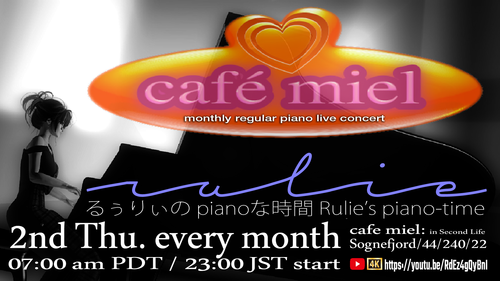 [ cafe miel ] RULIE monthly regular piano concert | JUN-2022