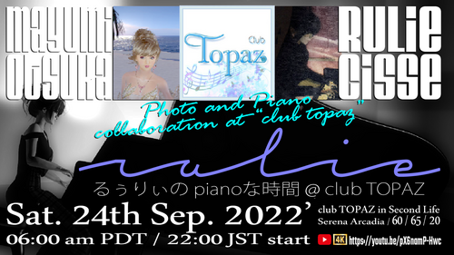 Rulie @ club TOPAZ フォト＆ピアノ即興共演の夜